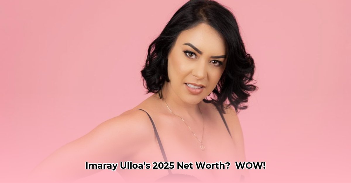 imaray-ulloa-net-worth